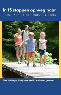 Healthy happy ebook familie zutphen - Lia Weijts